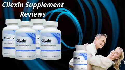Cilexin Nutritional Reviews / Cilexin Nutritional Male Performance Formula!!