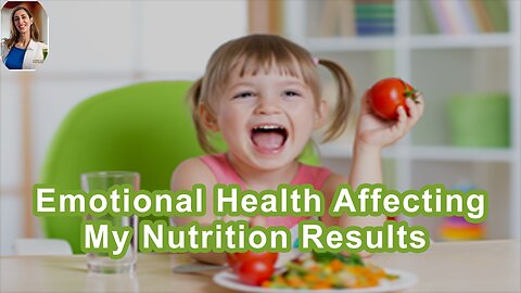 Does Emotional Health Affect My Nutrition Results?