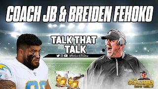 Talk That Talk With Coach JB and Breiden Fehoko