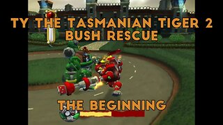 Ty the Tasmanian Tiger 2: Bush Rescue (Beginning)