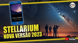 STELLARIUM no celular - O GUIA COMPLETO da nova versão [2023] #stellarium #stellariummobile