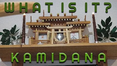 Kamidana Spirit Shelf - What is it?