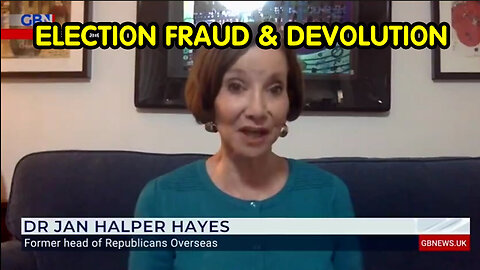 Dr. Jan Halper - Hayes - Election Fraud And Devolution - 5/31/24..