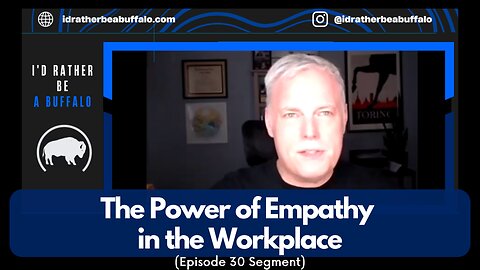 The Power of Empathy in the Workplace