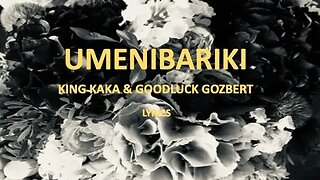 UMENIBARIKI - King Kaka & Goodluck Gozbert French lyrics