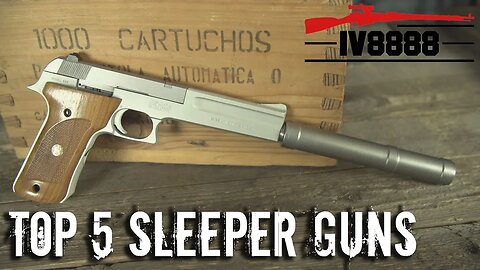 Top 5 Sleeper Guns