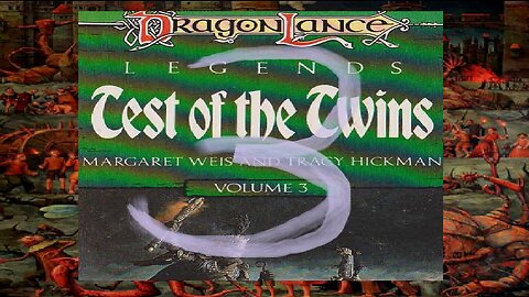 DragonLance, Chronicles, Legends, volume 3, Test of the Twins,