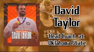 David Taylor Named Oklahoma St. Head Wrestling Coach - How Does This Impact Wrestling?