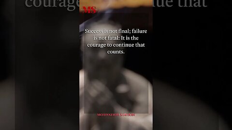 'Success is Not Final, Failure is Not Fatal' - Winston Churchill #shorts #quotes #stoic #motivation