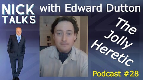 The Jolly Heretic - Podcast #28 - Edward Dutton