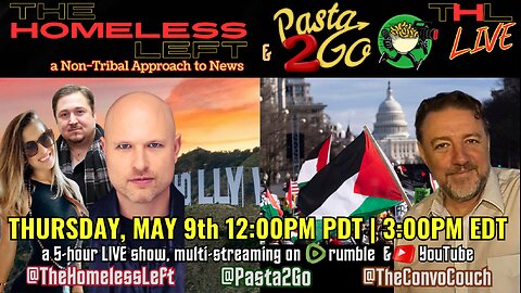 THL & Pasta2Go presents Homeless2Go 5-hour multi-stream feat. THE LAST AMERICAN VAGABOND, PATRICK HENNINGSEN, ELLE COCHRAN, LORI SPENCER & More | THL EP 44 FULL