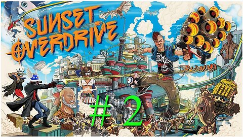 Sunset Overdrive # 2 "The Dojo Trials"