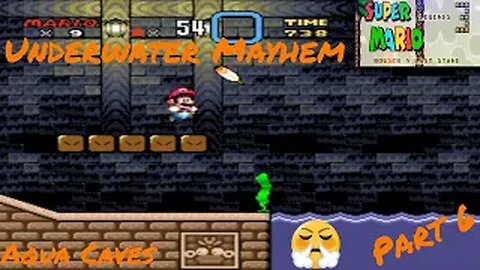 UNDERWATER MAYHEM! Super Mario Legends 3 - Bowser's Last Stand (SMW Romhack) Ep. 6