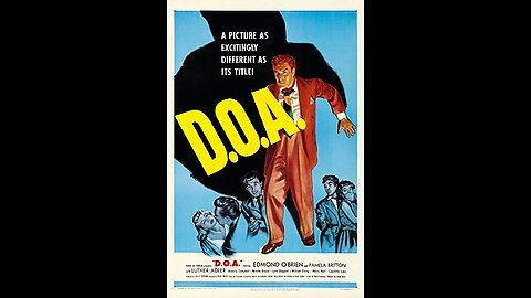 Movie From the Past - D.O.A. - 1950