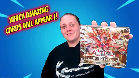 Opening The Hottest New Yugioh Set - Photon Hypernova