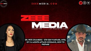 Dr. Pete Chambers - 5th Gen Warfare, Intel of 3-6 Month Attack Incoming, How to Prepare