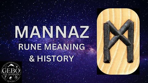 The Rune Mannaz: Meaning and history