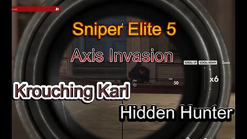 Sniper Elite 5 Axis Invasion Krouching Karl Hidden Hunter