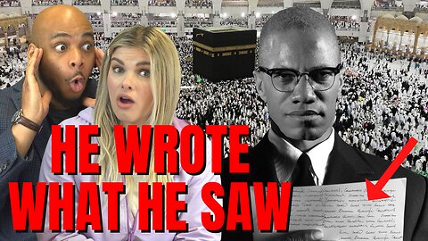 Malcolm X's Letter from Hajj - REACTION (What exactly did he see?)