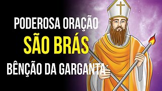 PODEROSA ORAÇÃO A SÃO BRÁS PARA CURA DA GARGANTA