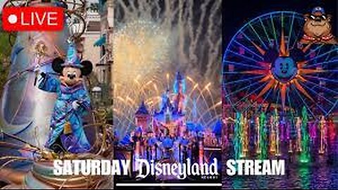 🔴 Live: Saturday Stream at Disneyland! Magic Happens & Better Together Parades