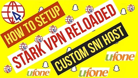 How to setup Stark VPN RELOADED for custom sni host