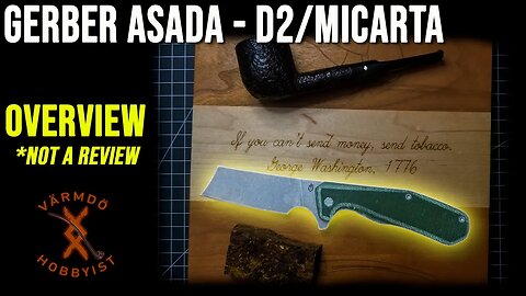 Gerber Asada - D2/Micarta Overview