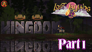 Kingdom Two Crowns: Challenge Island - Lost Islands: Part 1