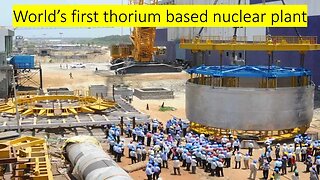 World’s first thorium based nuclear plant | India's pride