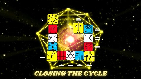 End of this Galactic Spin ~ CLOSING THE CYCLE: COMPLETION OF THE TZOLKIN CALENDAR | YELLOW STAR