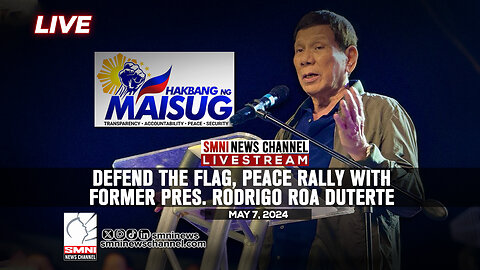 LIVE: Defend the Flag, Peace Rally with Former Pres. Rodrigo Roa Duterte | May 7, 2024