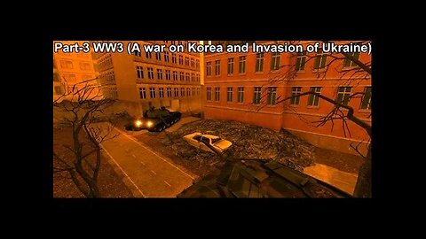 World War 3 the movie Part-3/5 ( War on Korea and the invasion of Ukraine )