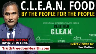 Dr.SHIVA™ LIVE: C.L.E.A.N. Food By the People FOR the People