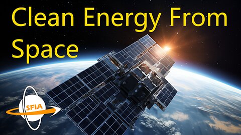 Clean Energy From Space