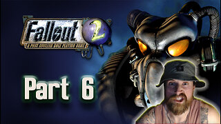 Fallout 2: Part 6- Vault City