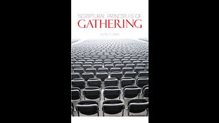 Scriptural Principles of Gathering, by Alfred P Gibbs