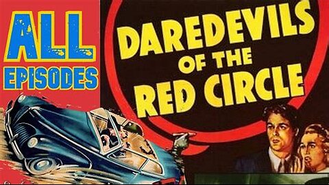 Daredevils of the Red Circle 1939 colorized 12-chapter cliffhanger serial