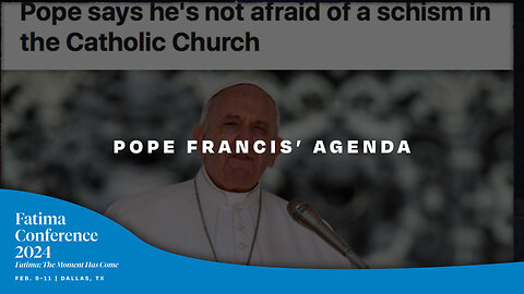 Papal Agenda including Climate Change and Global Elites | FC24 Dallas, TX