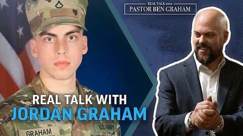 Jordan Graham | Real Talk with Pastor Ben Graham 5.5.24 2pm