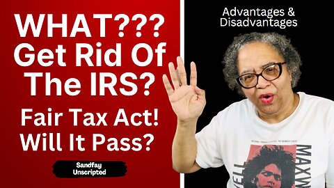 House Republicans Want The Fair Tax Act No More IRS No More REFUND Checks