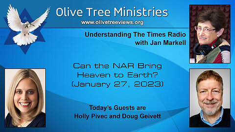 Can the NAR Bring Heaven to Earth? – Holly Pivec and Doug Geivett