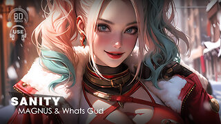 8D AUDIO - Magnus & Whats Gud - Sanity (8D SONG | 8D MUSIC) 🎧