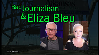 Bad Journalism & Eliza Bleu