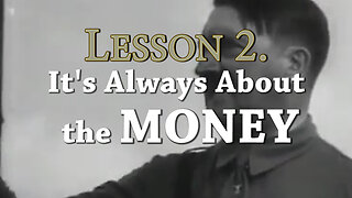 7 Lessons From Nazi Germany: Lesson 2 It's Always about The Money