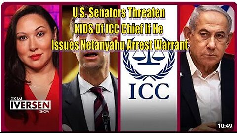 U.S. SENATORS THREATEN KIDS OF ICC CHIEF IF HE ISSUES NETANYAHU ARREST WARRANT