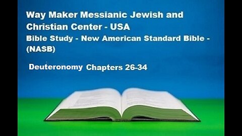 Bible Study - New American Standard Bible - NASB - Deuteronomy 26-34