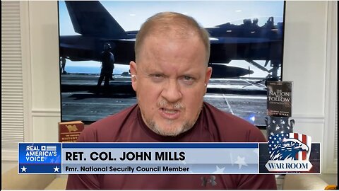 Col. John Mills: Chinese Communist Party Embeds Tech Companies In America To Surveil Citizens.