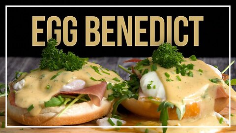 how to make classic eggs benedict