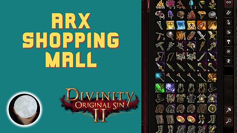 Arx Shopping Mall - A Patient Gamer Plays...Divinity Original Sin II: Part 68