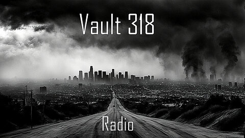 Vault 318 Radio